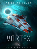 Vortex: The Brightest Void, #1