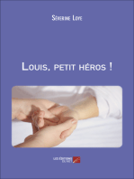 Louis, petit héros !