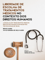 Liberdade de escolha de tratamentos médicos no contexto dos Direitos Humanos: a escolha de tratamentos médicos isentos de sangue por pacientes Testemunhas de Jeová