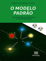 O Modelo Padrão:  Aceleradores de Partículas e suas Tecnologias