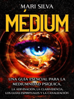Médium: Una guía esencial para la mediumnidad psíquica, la adivinación, la clarividencia, los guías espirituales y la canalización