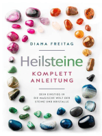 Heilsteine Komplett-Anleitung: Dein Einstieg in die magische Welt der Steine und Kristalle