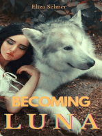 Becoming Luna: fated to my werewolf mate