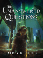 The Unanswered Questions (The Unanswered Questions Book One)