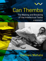 Can Themba: The Making and Breaking of the Intellectual Tsotsi, a Biography