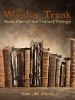 The Wooden Trunk: Book One of the Linked Trilogy