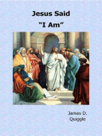 Jesus Said "I Am"