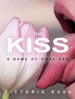 The Kiss: A Game of Oral Sex