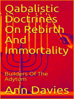 Qabalistic Doctrines On Rebirth And Immortality