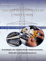 Was jede Elektrofachkraft wissen muss: Grundlagen der Fachkunde für Elektrotechniker, Elektriker und Elektroingenieure