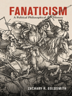Fanaticism: A Political Philosophical History