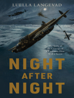 Night After Night: The Story of the Courage of a Lancaster Pilot With a Secret
