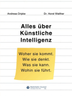 Alles über Künstliche Intelligenz: Woher sie kommt. Wie sie denkt. Was sie kann. Wohin sie führt.