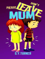 Please Don't Leave Mum: Purple Books, #2