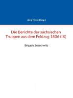 Berichte der sächsischen Truppen aus dem Feldzug 1806 (IX): Brigade Zezschwitz