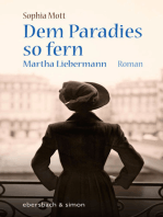 Dem Paradies so fern. Martha Liebermann