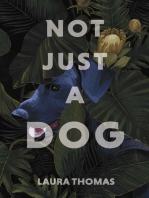 Not Just a Dog