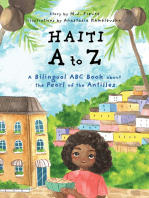 Haiti A to Z: A Bilingual ABC Book about the Pearl of the Antilles (Reading Age Baby - 4 Years)