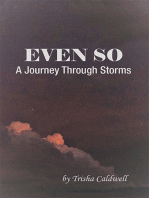 Even So: A Journey Through Storms