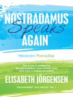 Nostradamus Speaks Again: Heaven Paradise
