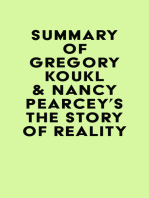 Summary of Gregory Koukl & Nancy Pearcey's The Story of Reality