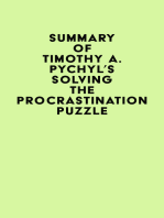 Summary of Timothy A. Pychyl's Solving the Procrastination Puzzle