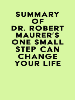 Summary of Dr. Robert Maurer's One Small Step Can Change Your Life