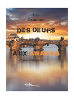 Des œufs aux ananas: Roman indigeste