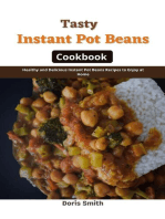 Tasty Instant Pot Beans Cookbook : Healthy and Delicious Instant Pot Beans Recipes to Enjoy at Home