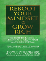 Reboot Your Mindset to Grow Rich: The Path to Riches in Think and Grow Rich;Empowred Millionaire; Poems that Inspire You to Think and Grow Rich