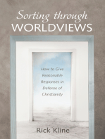 Sorting through Worldviews: How to Give Reasonable Responses in Defense of Christianity