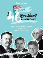 I 46 presidenti americani: Le loro storie, imprese e lasciti - Edizione estesa