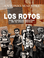 Los rotos: Las costuras abiertas de la clase obrera