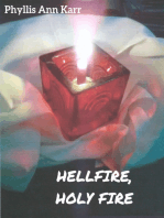 Hellfire, Holy Fire