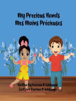 My Precious Hands Mes Mains Précieuses