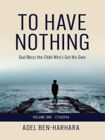 To Have Nothing