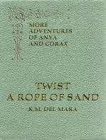 Twist a Rope of Sand, More Adventures of Anya and Corax