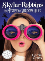 Skylar Robbins: The Mystery of Shadow Hills