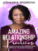 Amazing Relationship Practices: How to Recognize and Understand the Needs of Your Relationship