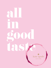 All In Good Taste by Kate Spade - Ebook | Scribd
