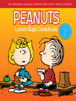 Peanuts Lunch Bag Cookbook: 50+ Packable Snacks, Sandwiches, Tasty Treats & More