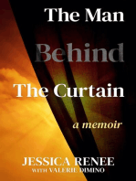 The Man Behind the Curtain: A Memoir