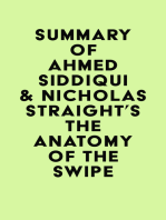 Summary of Ahmed Siddiqui & Nicholas Straight's The Anatomy of the Swipe