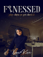 Finessed: play chess or get check'd