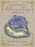 A Rose in a Teacup and Other Poems