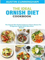 The Ideal Ornish Diet Cookbook; The Superb Diet Guide To Reverse Heart disease For A Vigorous Health With Nutritious Recipes