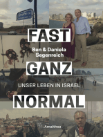 Fast ganz normal: Unser Leben in Israel