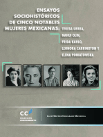Ensayos sociohistóricos de cinco notables mujeres mexicanas: Teresa Urrea, Nahui Olin, Frida Kahlo, Leonora Carrington  y Elena Poniatowska