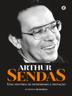 Arthur Sendas: Uma história de pioneirismo e inovação