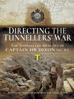 Directing the Tunnellers' War: The Tunnelling Memoirs of Captain H Dixon MC RE